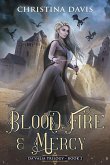 Blood, Fire & Mercy (The Da'Valia Trilogy, #2) (eBook, ePUB)