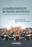 La constitucionalización del derecho administrativo. XV jornadas internacionales de derecho administrativo (eBook, PDF)