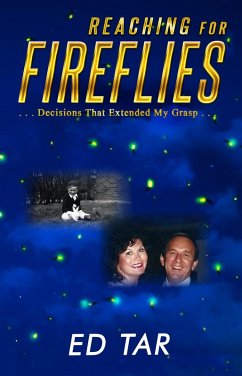 Reaching for Fireflies (eBook, ePUB) - Tar, Ed