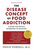 Disease Concept of Food Addiction (eBook, ePUB) Disease Concept of Food Addiction (eBook, ePUB)