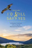 I'd Still Say Yes (eBook, ePUB)