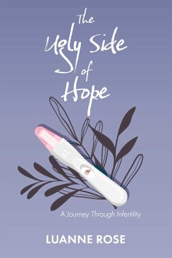 Ugly Side of Hope (eBook, ePUB) - Rose, Luanne