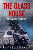 The Glass House (eBook, ePUB) The Glass House (eBook, ePUB)