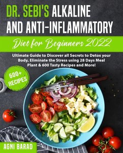 Cover Dr. Sebi's Alkaline and Anti-Inflammatory Diet for Beginners 2022 (eBook, ePUB)