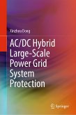 AC/DC Hybrid Large-Scale Power Grid System Protection (eBook, PDF)