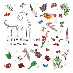 Igitte sucht das Weihnachtsganz (eBook, ePUB)