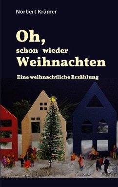 Oh, schon wieder Weihnachten (eBook, ePUB)