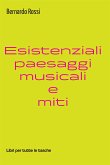 Esistenziali paesaggi musicali e miti (eBook, ePUB)