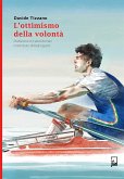 L'Ottimismo della volontà (eBook, ePUB)