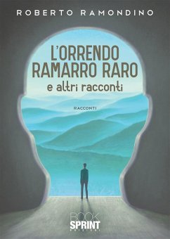 L'orrendo ramarro raro e altri racconti (eBook, ePUB) Cover L'orrendo ramarro raro e altri racconti (eBook, ePUB)