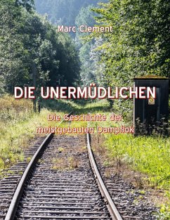 Die Unermüdlichen (eBook, PDF) - Clement, Marc