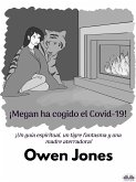 ¡Megan Ha Cogido El Covid-19! (eBook, ePUB)