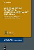 The Concept of Economy in Judaism, Christianity and Islam (eBook, ePUB)