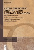 Later Greek Epic and the Latin Literary Tradition (eBook, ePUB)