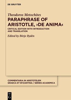 Paraphrase of Aristotle, >De anima< (eBook, PDF) - Metochites, Theodoros