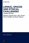 Liminal Spaces and Ethical Challenges (eBook, PDF)