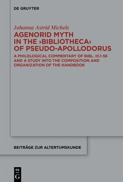 Cover Agenorid Myth in the >Bibliotheca< of Pseudo-Apollodorus (eBook, ePUB)