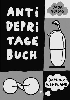 Antidepri Tagebuch - Wendland, Dominik