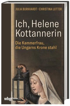 Ich, Helene Kottannerin - Burkhardt, Julia;Lutter, Christina