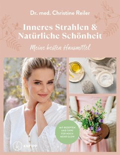 Inneres Strahlen & Natürliche Schönheit - Reiler, Christine