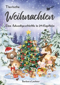 Tierische Weihnachten - Lachner, Barbara