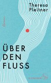 Über den Fluss (eBook, ePUB)