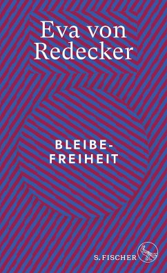 Bleibefreiheit (eBook, ePUB) - von Redecker, Eva