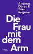 Die Frau mit dem Arm (eBook, ePUB) - Bild 1