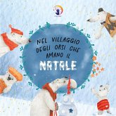 Nel villaggio degli orsi che amano il Natale (eBook, ePUB)