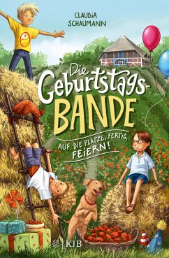 Auf die Plätze, fertig, feiern! / Die Geburtstagsbande Bd.1 (eBook, ePUB) - Schaumann, Claudia