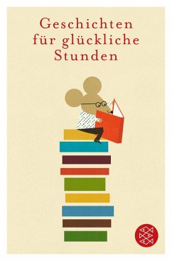 Geschichten für glückliche Stunden (eBook, ePUB)