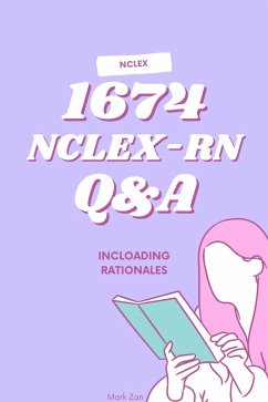 1674 NCLEX-RN Q & A (eBook, ePUB) - Zan, Mar