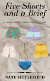 Five Shorts and a Brief (eBook, ePUB) Five Shorts and a Brief (eBook, ePUB)