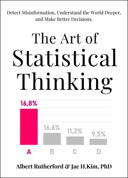 The Art of Statistical Thinking (eBook, ePUB) The Art of Statistical Thinking (eBook, ePUB)
