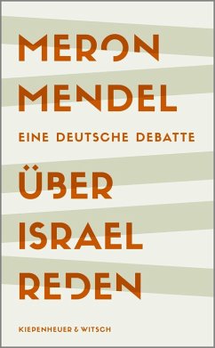 Über Israel reden (eBook, ePUB) - Mendel, Meron