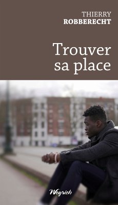 Trouver sa place (eBook, ePUB) - Robberecht, Thierry