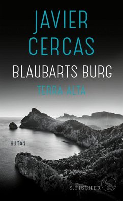 Blaubarts Burg / Terra Alta Bd.3 (eBook, ePUB) - Cercas, Javier