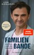 Familienbande - Vom Leben, Lieben und... - Bild 1