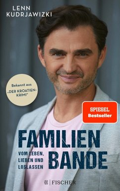 Familienbande - Vom Leben, Lieben und Loslassen (eBook, ePUB) - Kudrjawizki, Lenn