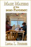 Mask Makers of the 2020 Pandemic (eBook, ePUB)