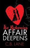 The Redeeming Affair Deepens