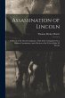 Assassination of Lincoln; a History of... - Bild 1