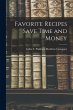 Favorite Recipes Save Time and Money - Bild 1