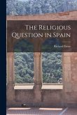 The Religious Question in Spain