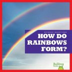 How Do Rainbows Form?