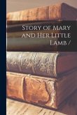 Story of Mary and Her Little Lamb