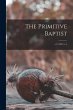 The Primitive Baptist; v.2 (1837) c.1 - Bild 1
