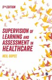 Supervision of Learning and Assessment in Healthcare