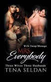 Mrs. Everybody: Three Wives Three Husbands