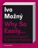 Why So Easily . . . Some Family Reasons for the Velvet Revolution: A Sociological Essay